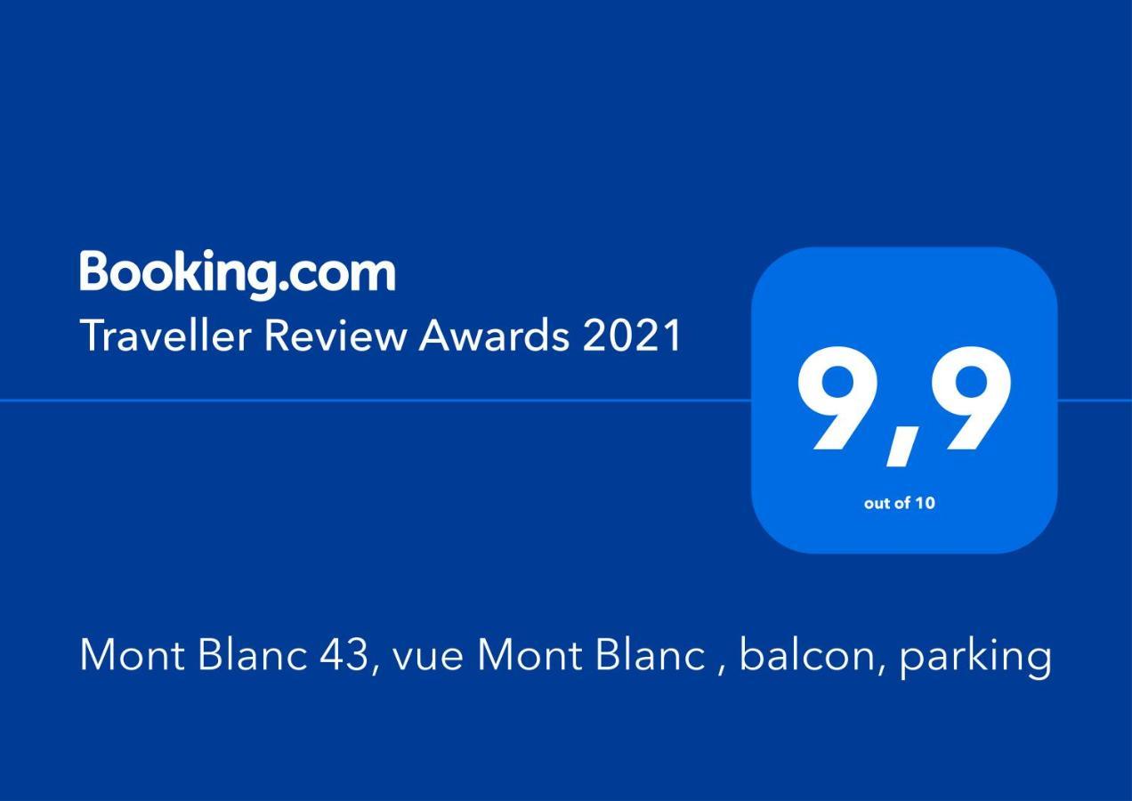 Mont Blanc 43, Vue Mont Blanc , Balcon, Parking Chamonix Exterior foto